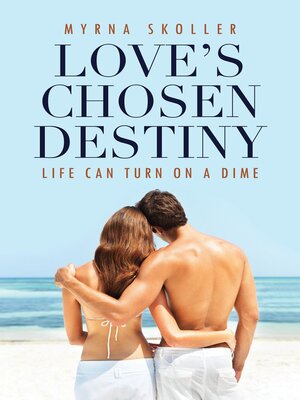 cover image of Love's Chosen Destiny